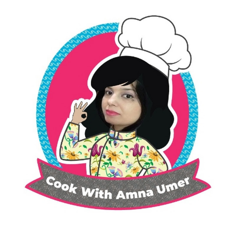 Cook with Amna Umer 