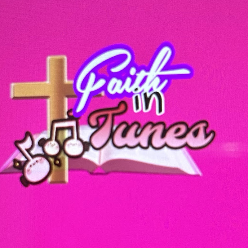 FAITH IN TUNES