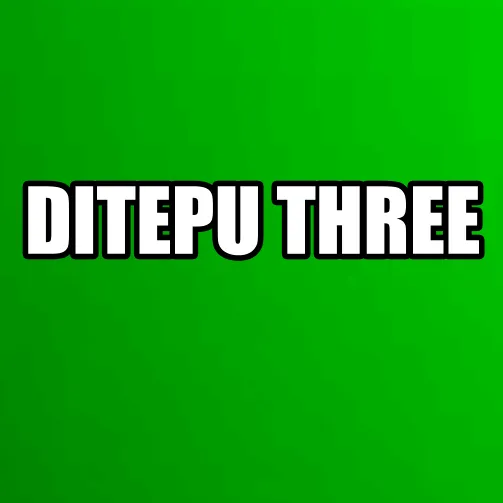 DITEPU THREE