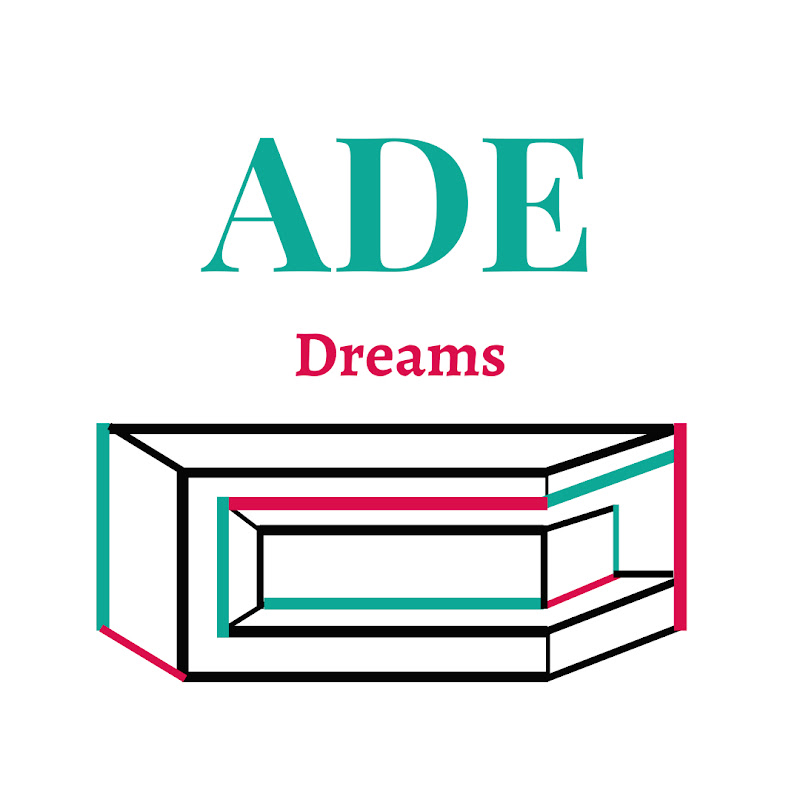 ADE DREAMS