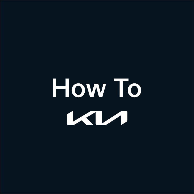 Kia How To