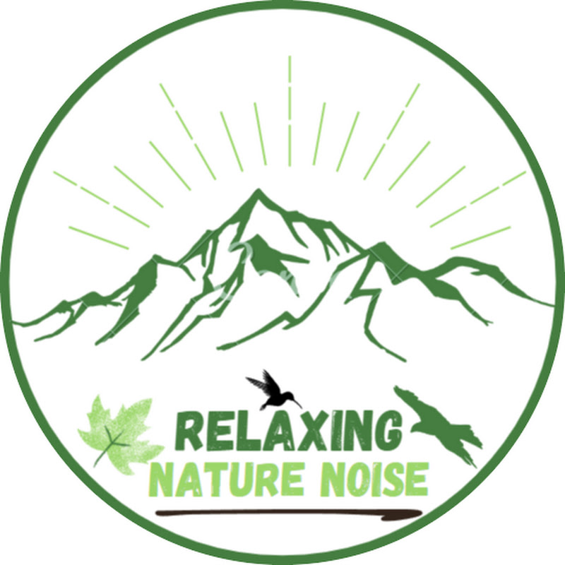 Relaxing Nature Noise