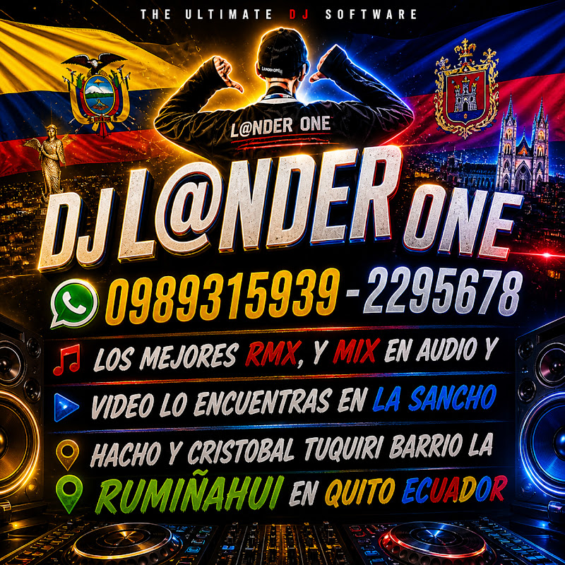 Dj L@nder One Desde Quito Ecuador