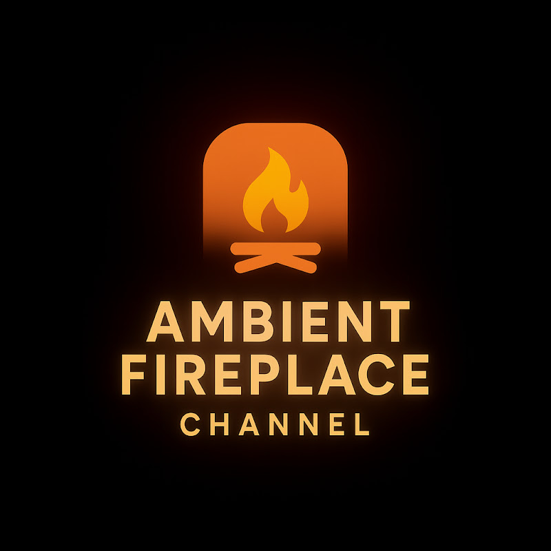 Ambient Fireplace Channel