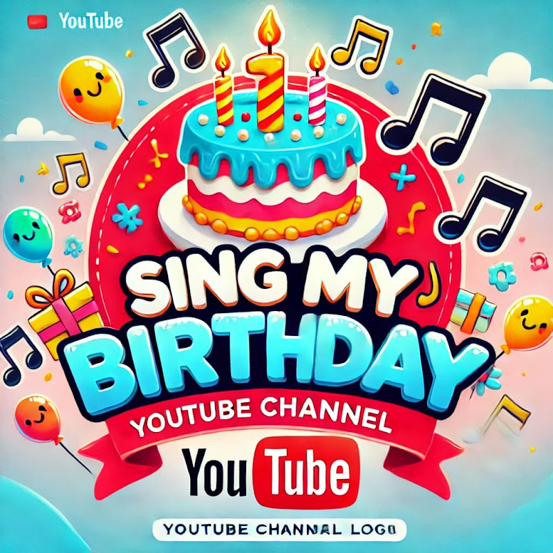Sing My Birthday