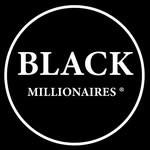Black Millionaires ®️