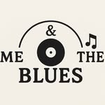 ME & THE BLUES