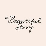A Beautiful Story