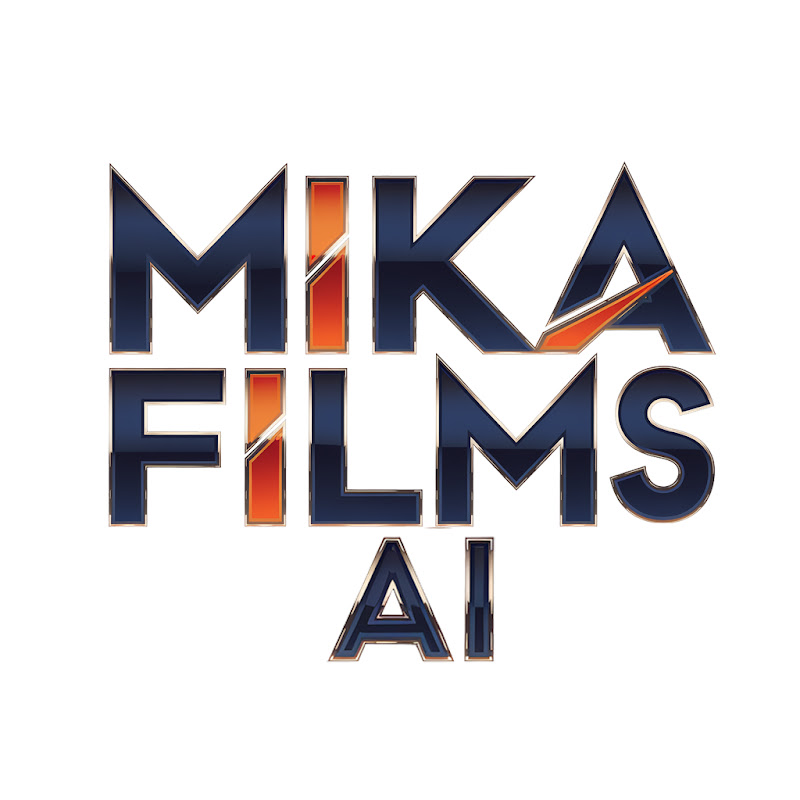 MIKA FILMS AI