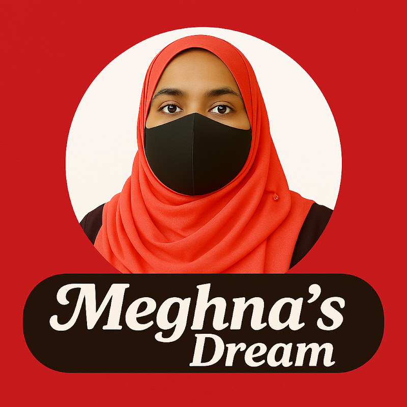 Meghna's Dream