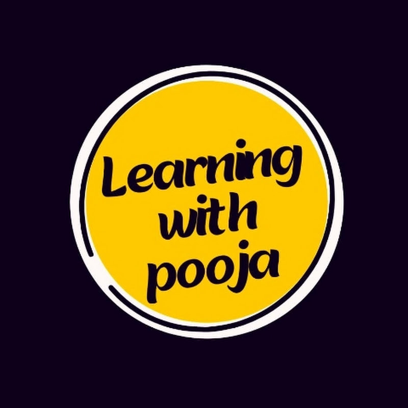 Learning with Pooja 