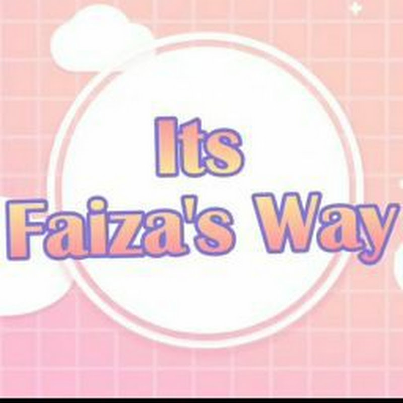 Faiza's way