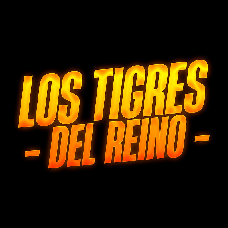 LOS TIGRES DEL REINO