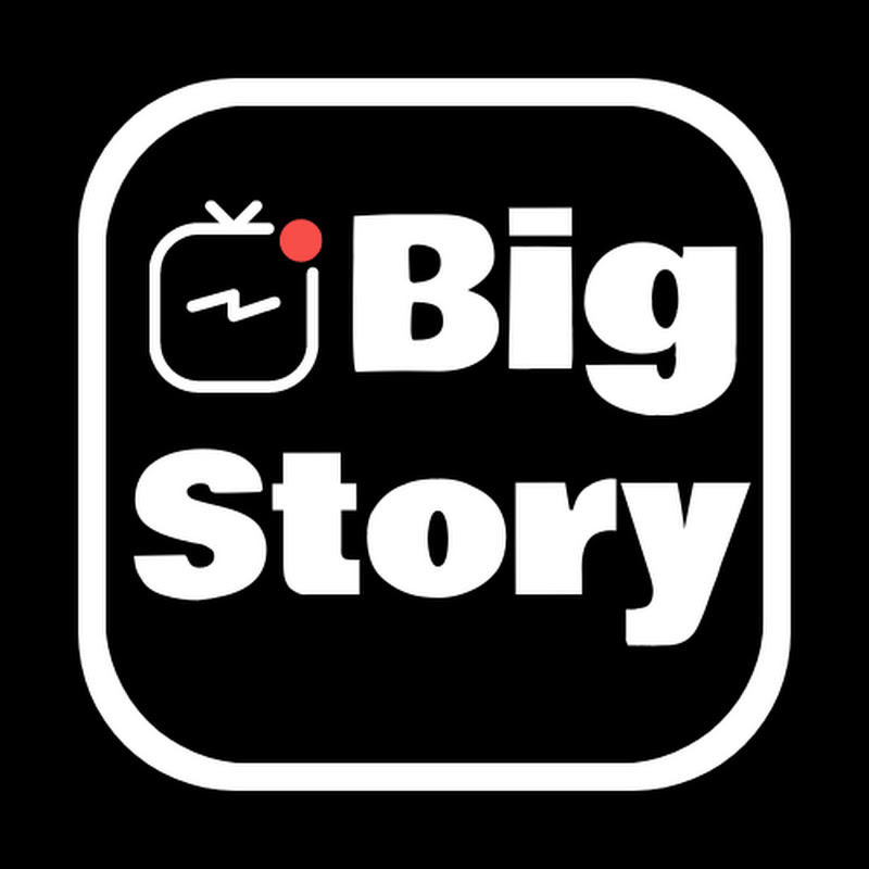 Big Story