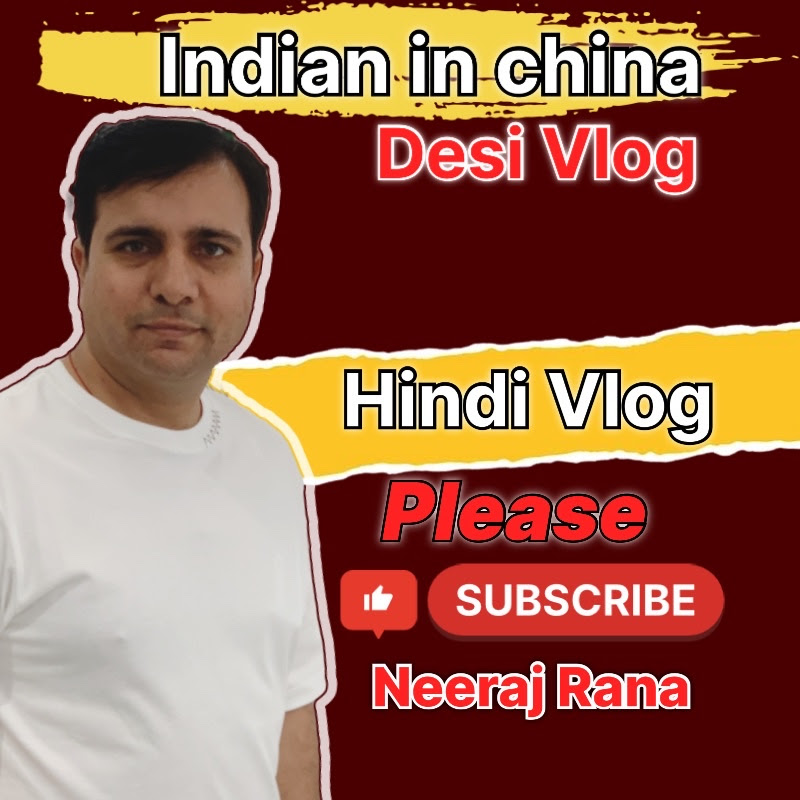 Indian in China Desi Vlog