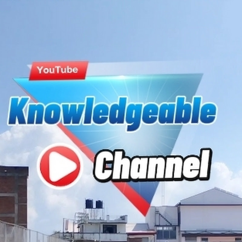 Knowledgeable Channel 