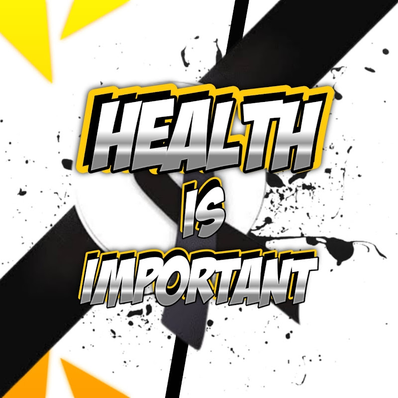 Health Is Important