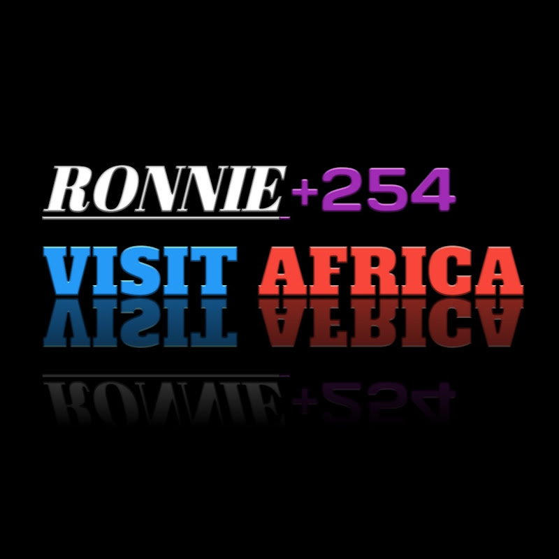 RONNIE  +254 VISIT AFRICA