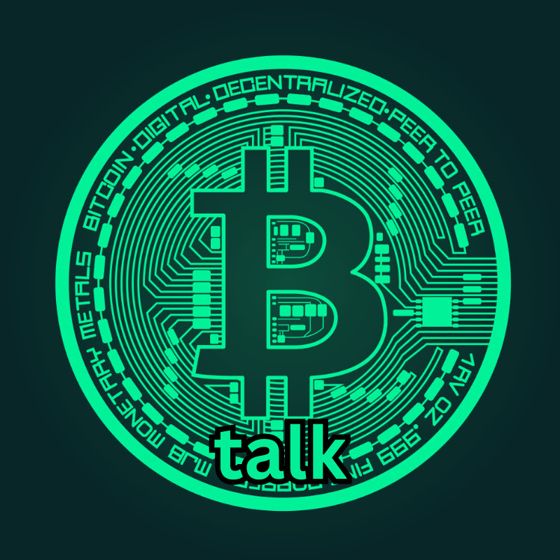 Bitcoin Talk
