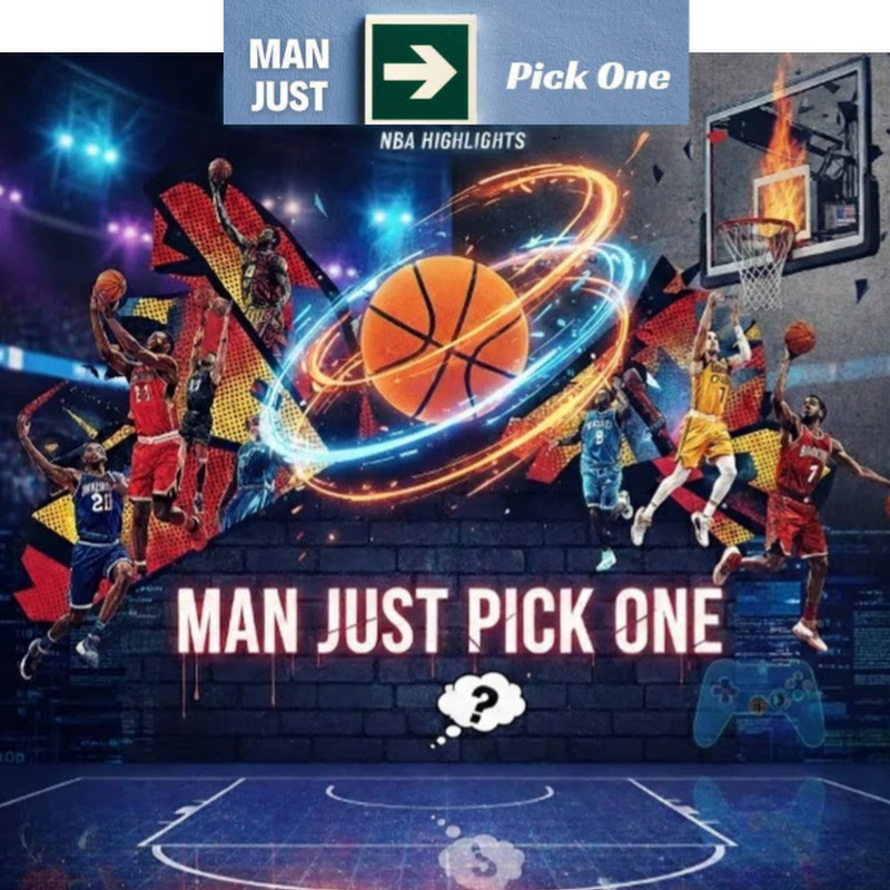 Man Just Pick One