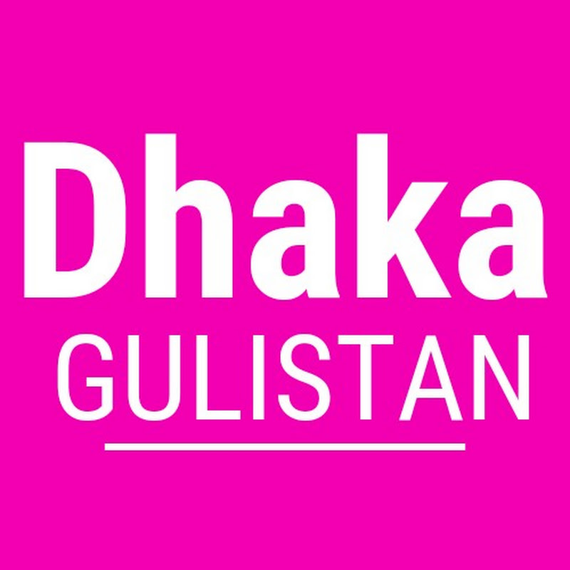 Dhaka Gulistan