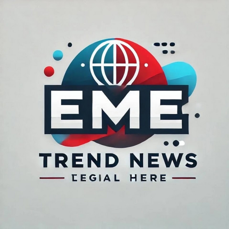 🌐 EME TREND News 🌐