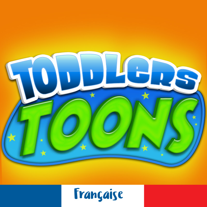 Toddlers Toons Française - dessins animés