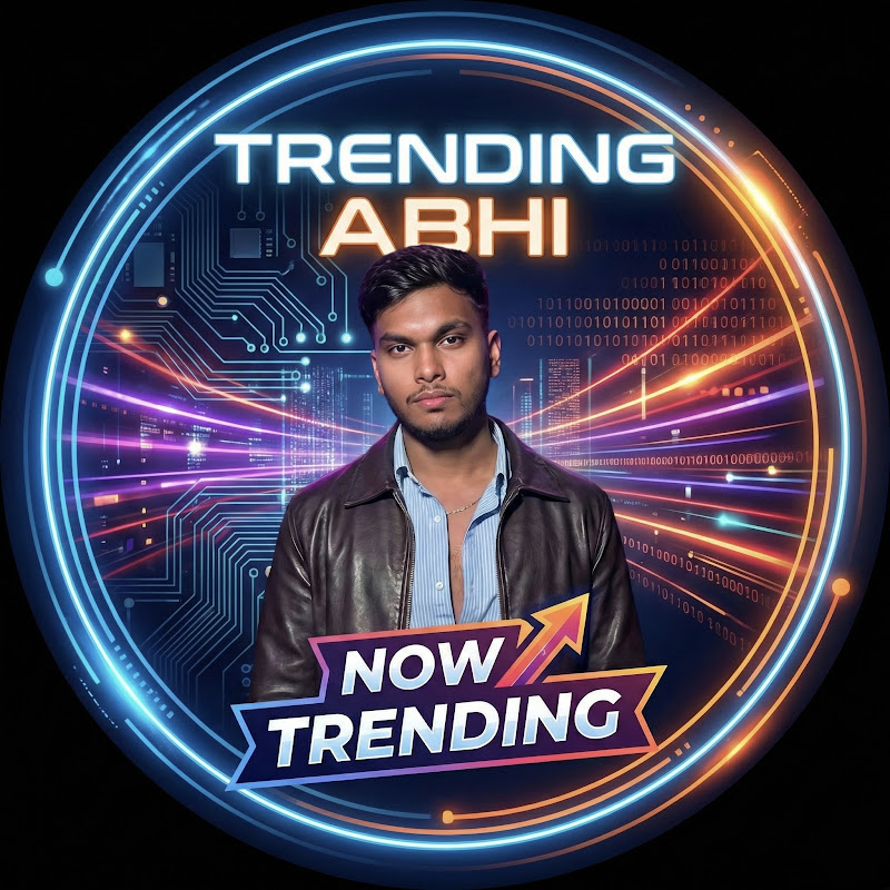 Trending Abhi