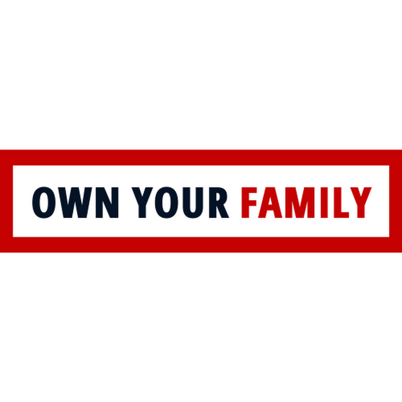 Own Your Family