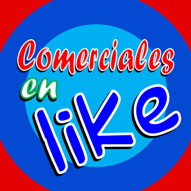 Comerciales en Like Chile