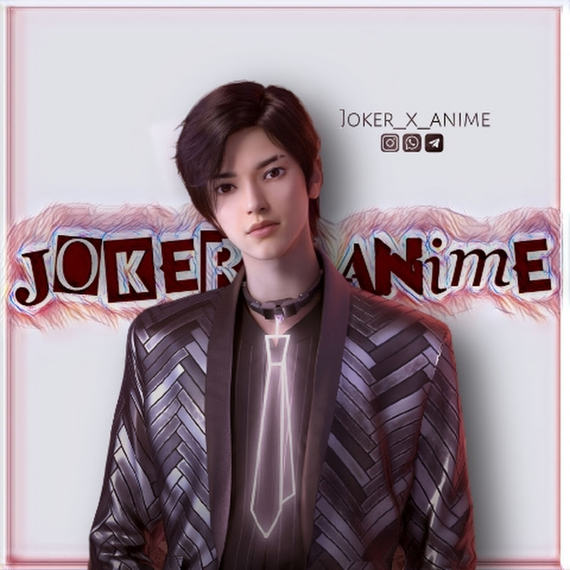 JOKER X ANIME