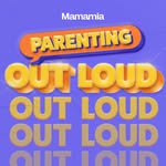 Parenting Out Loud
