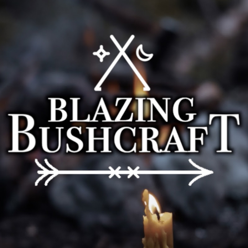 Blazing Bushcraft