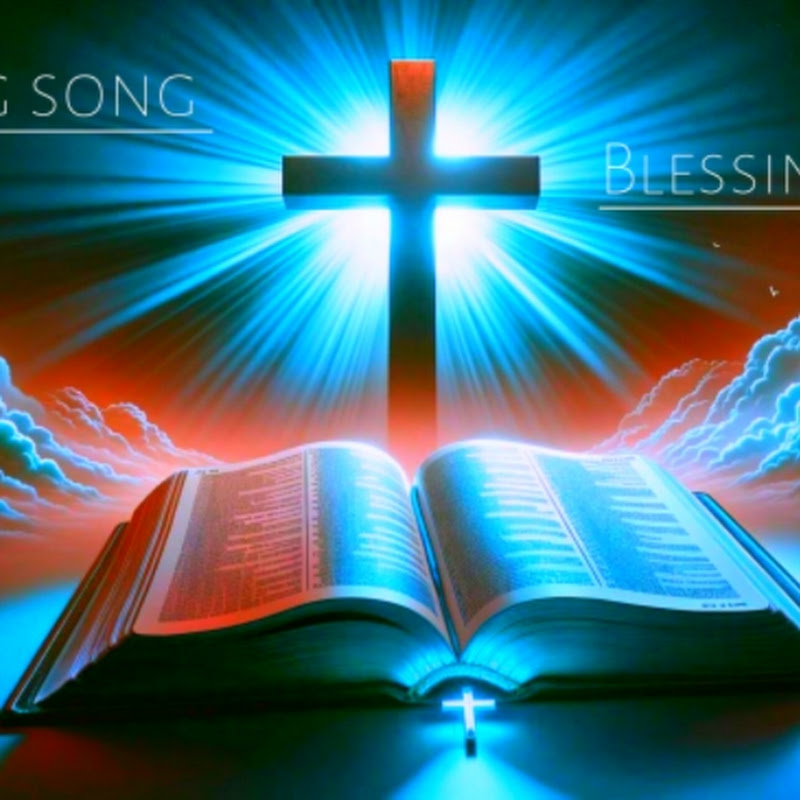 BLESSING SONG 