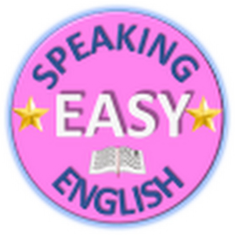 SPEAKING EASY ENGLISH