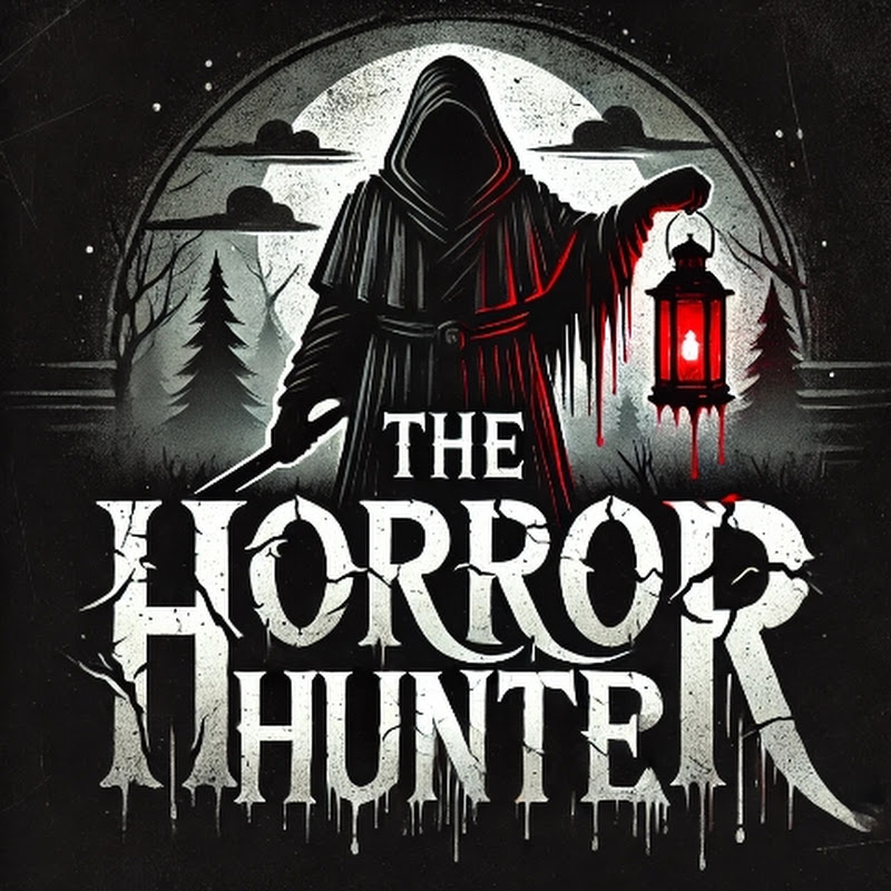 The horror hunter