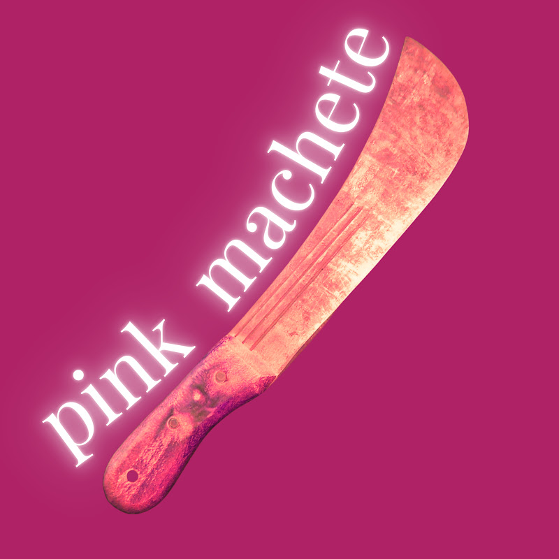 Pink Machete