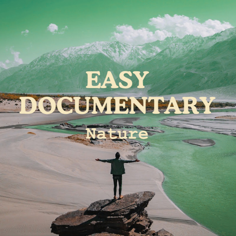 Easy Documentary Nature