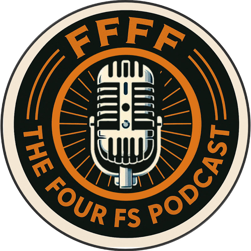 Four Fs Podcast