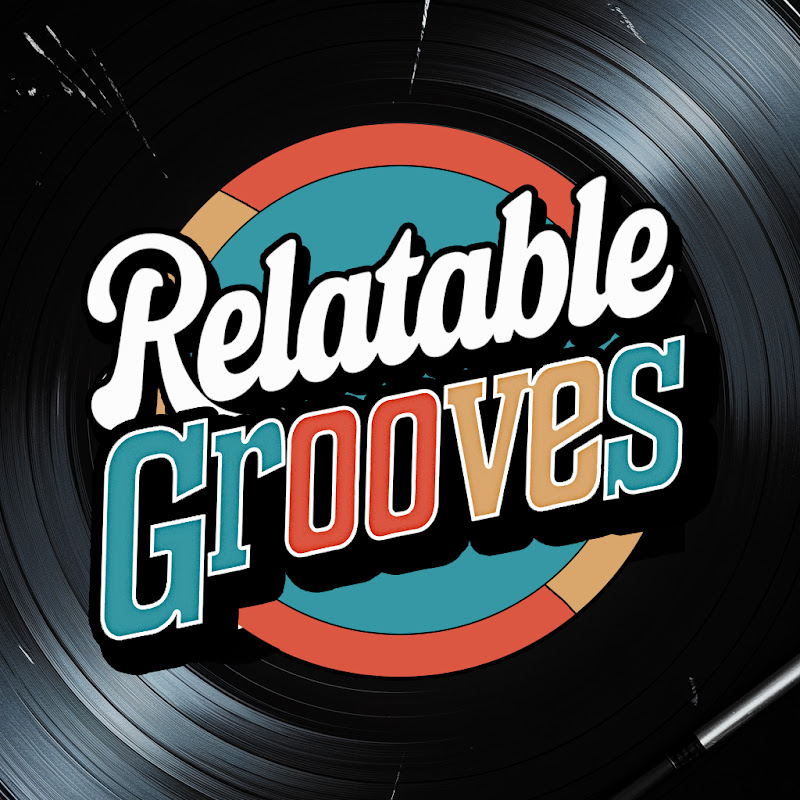 Relatable Grooves