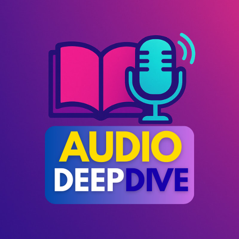 Audio Deep Dive Podcast