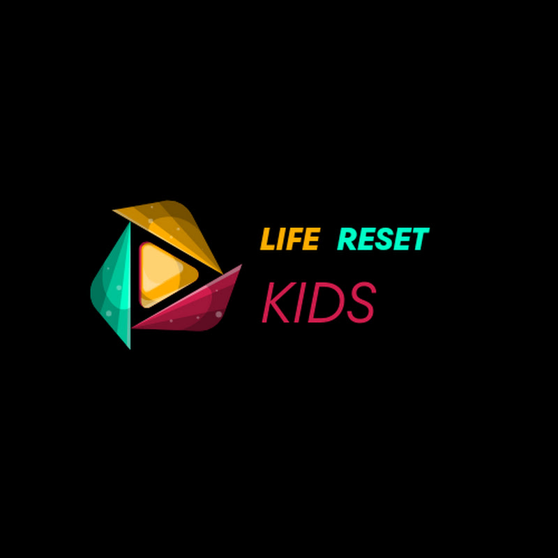 Life reset kids