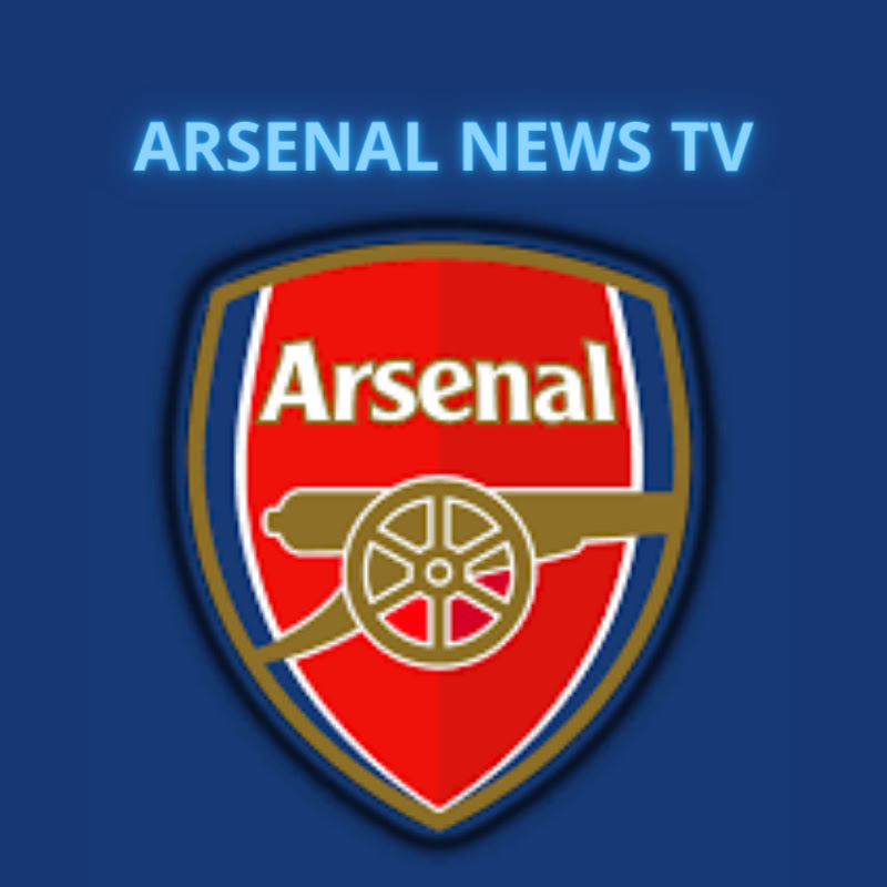 ARSENAL NEWS TV (FAN  CHANNEL)
