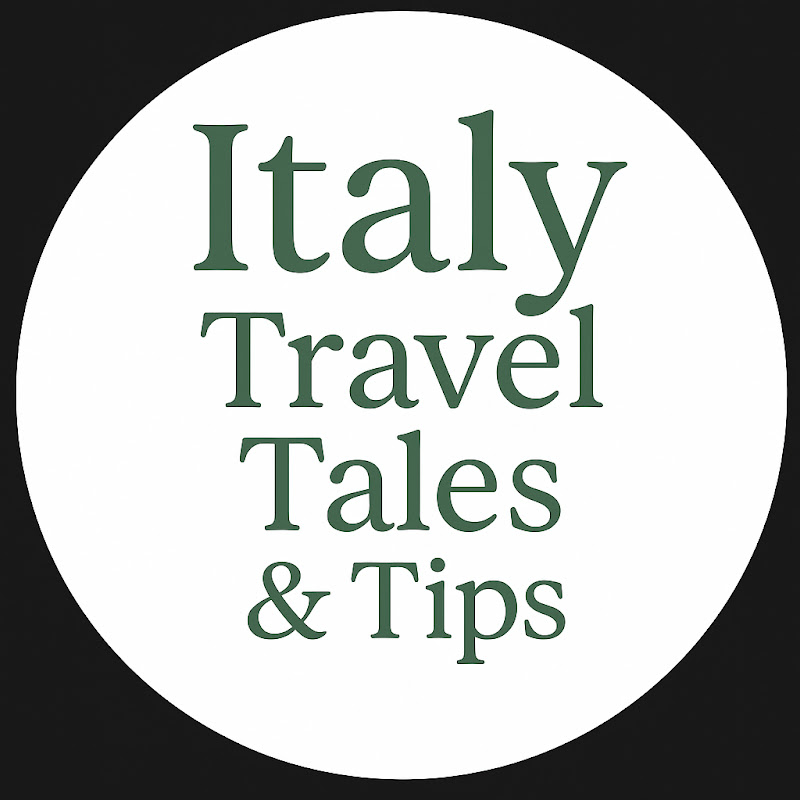 Italy Travel Tales & Tips