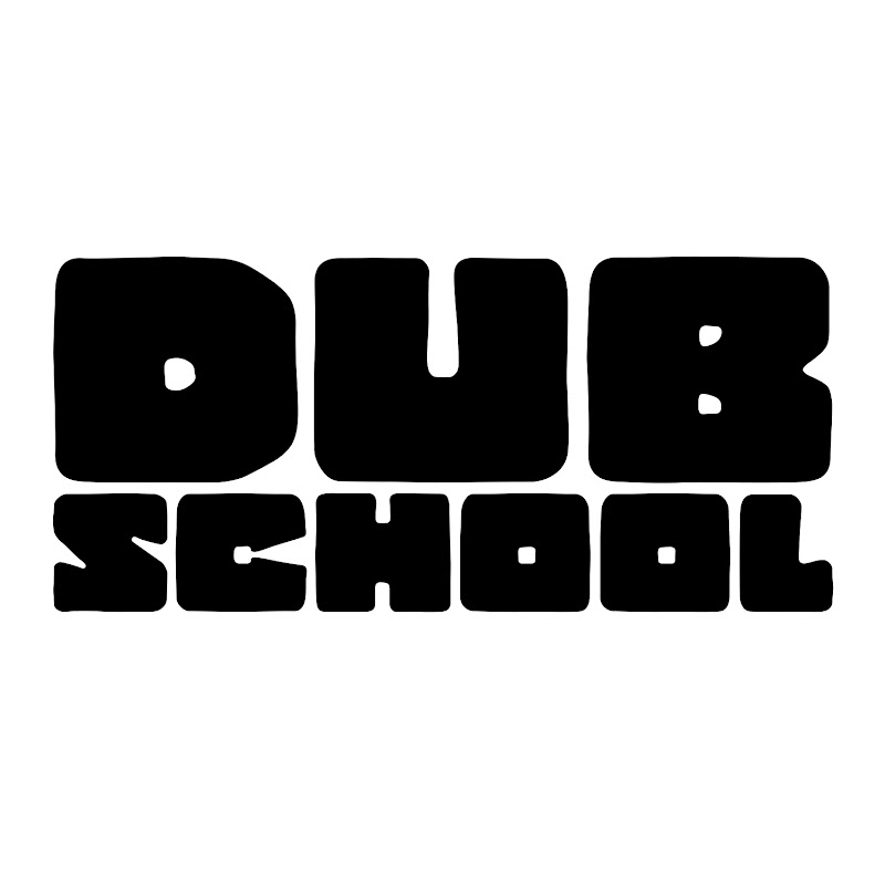 Dub School 