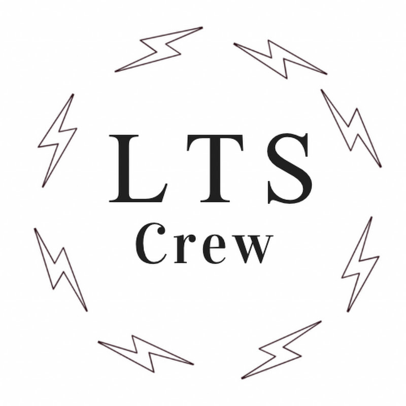LTS CREW