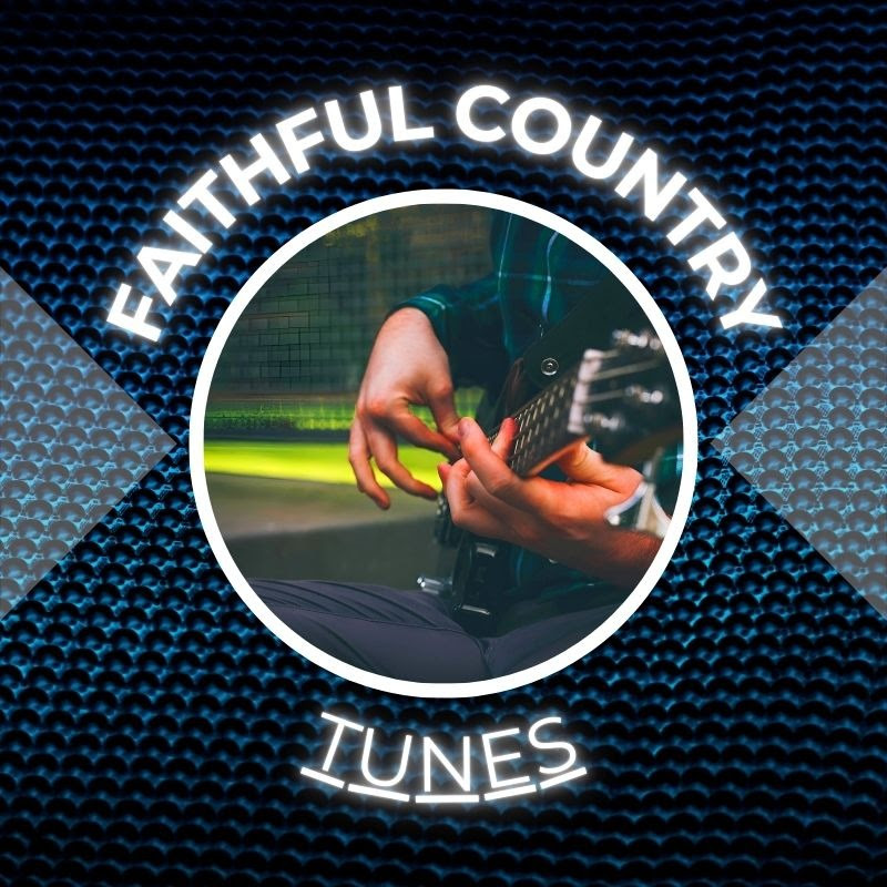 Faithful Country Tunes