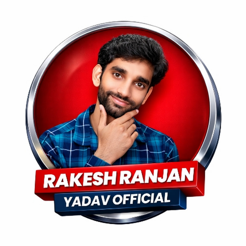 Rakesh Ranjan yadv official 