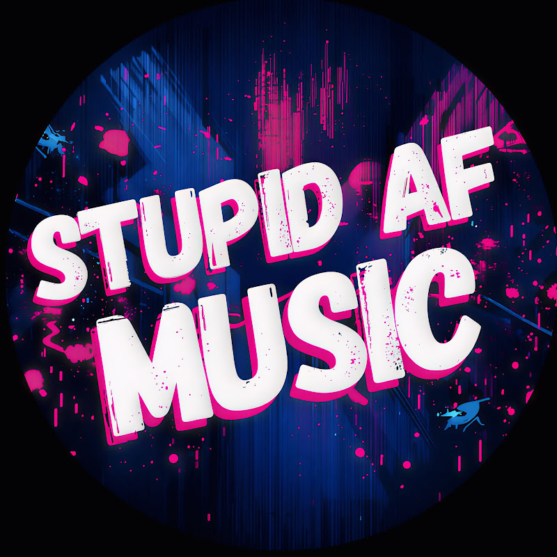 Stupid AF Music