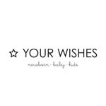 YOUR WISHES